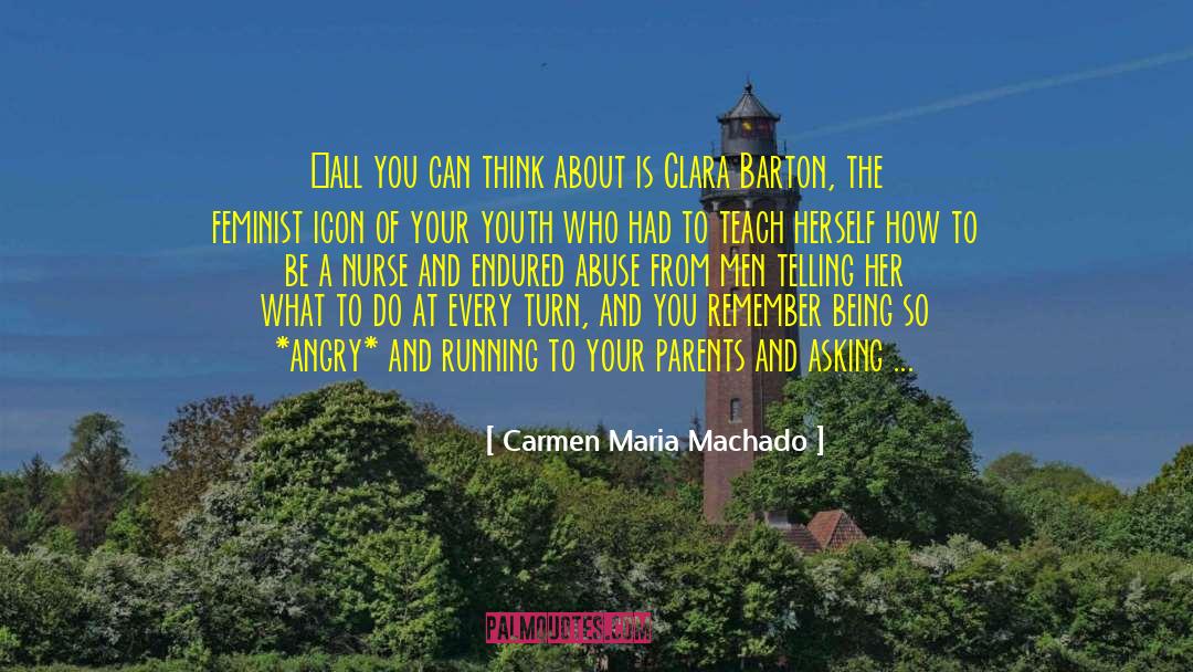 Do You First quotes by Carmen Maria Machado