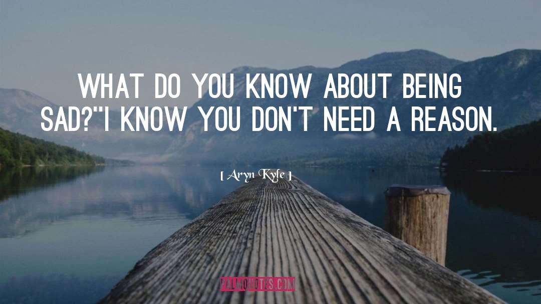 Do You Know quotes by Aryn Kyle