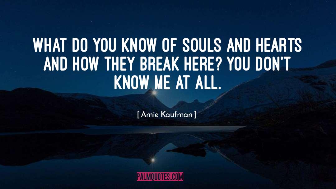 Do You Know quotes by Amie Kaufman