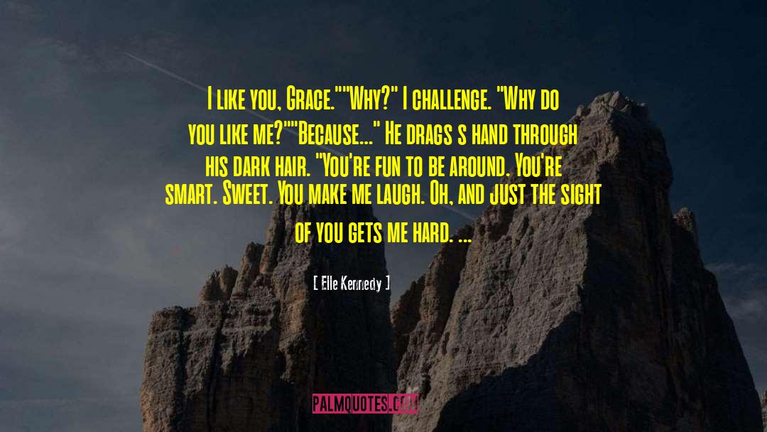 Do You Like Me quotes by Elle Kennedy