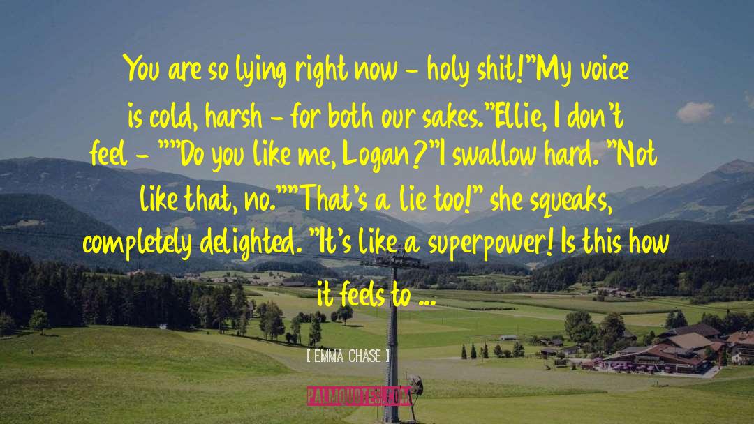 Do You Like Me quotes by Emma Chase