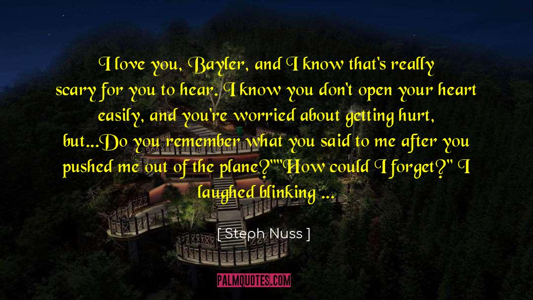 Do You Remember quotes by Steph Nuss