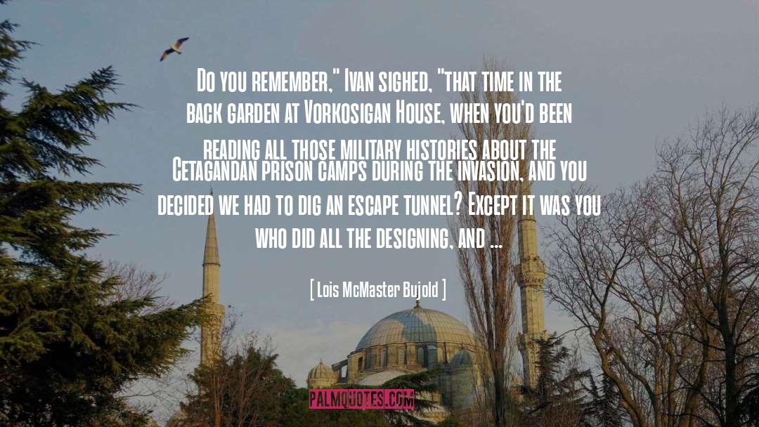 Do You Remember quotes by Lois McMaster Bujold