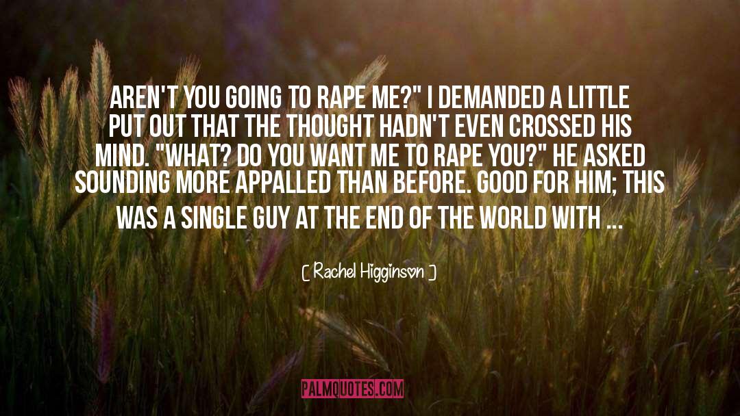 Do You Want Me quotes by Rachel Higginson