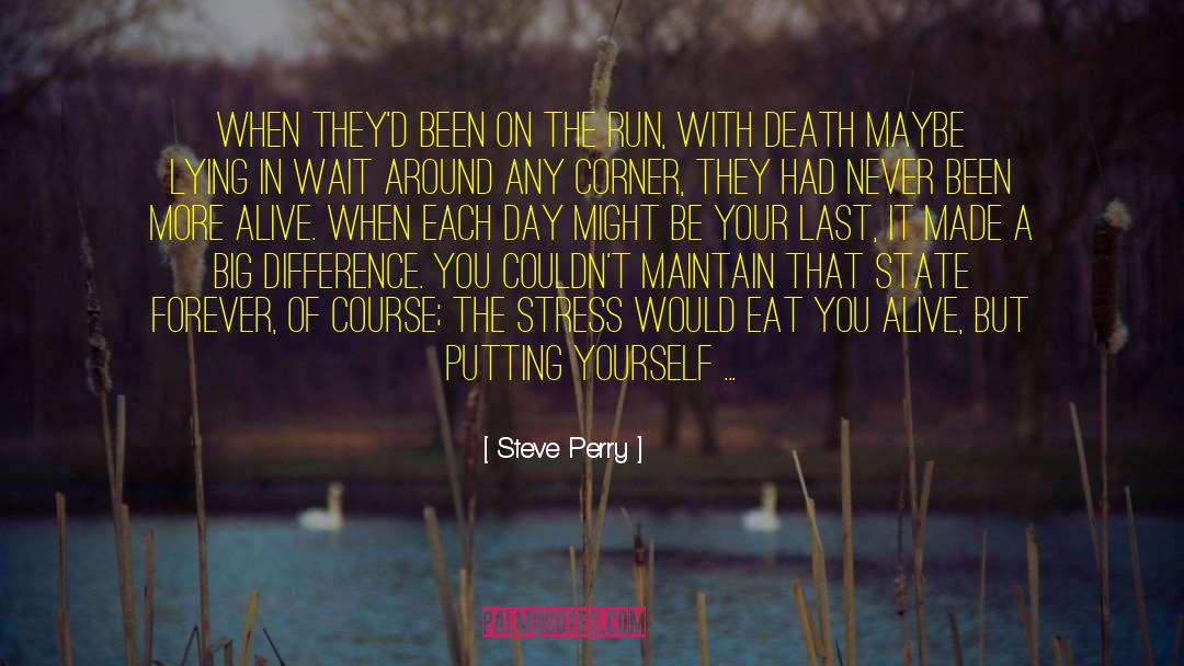 Do Your Best Each Day quotes by Steve Perry