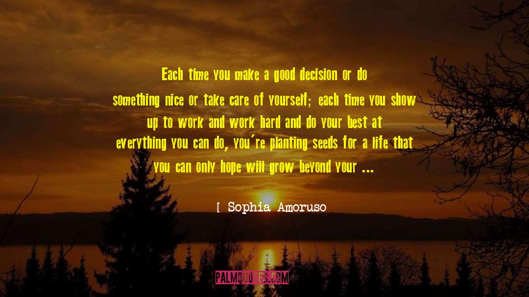 Do Your Best Each Day quotes by Sophia Amoruso