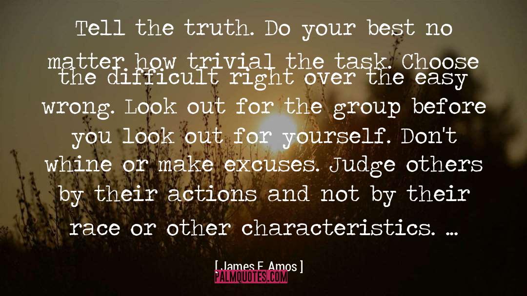 Do Your Best quotes by James F. Amos