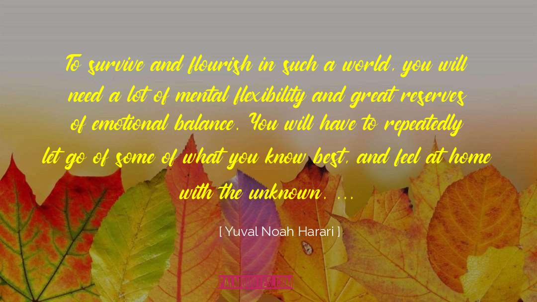 Do Your Best With What You Have quotes by Yuval Noah Harari