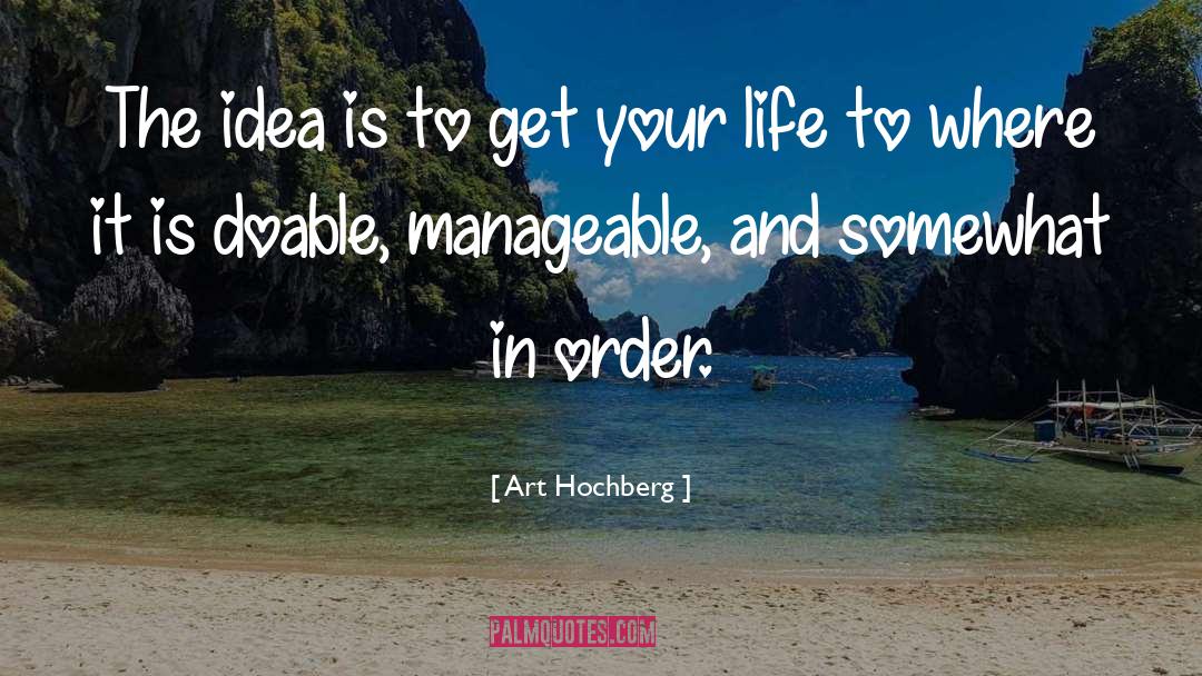 Doable quotes by Art Hochberg