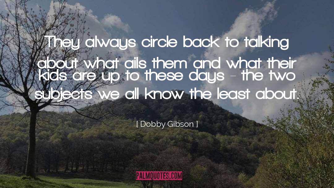 Dobby quotes by Dobby Gibson