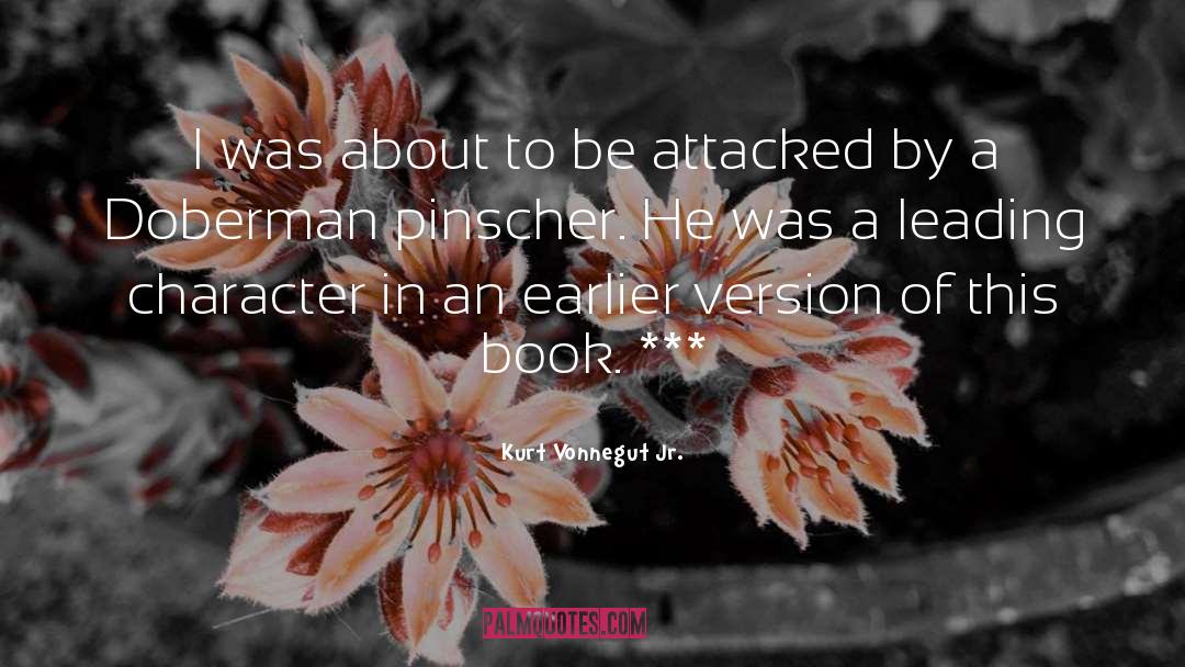 Doberman Pinschers quotes by Kurt Vonnegut Jr.