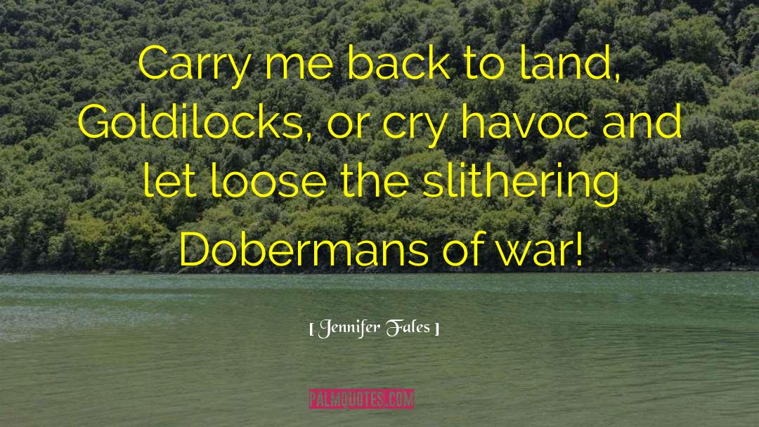 Dobermans quotes by Jennifer Fales