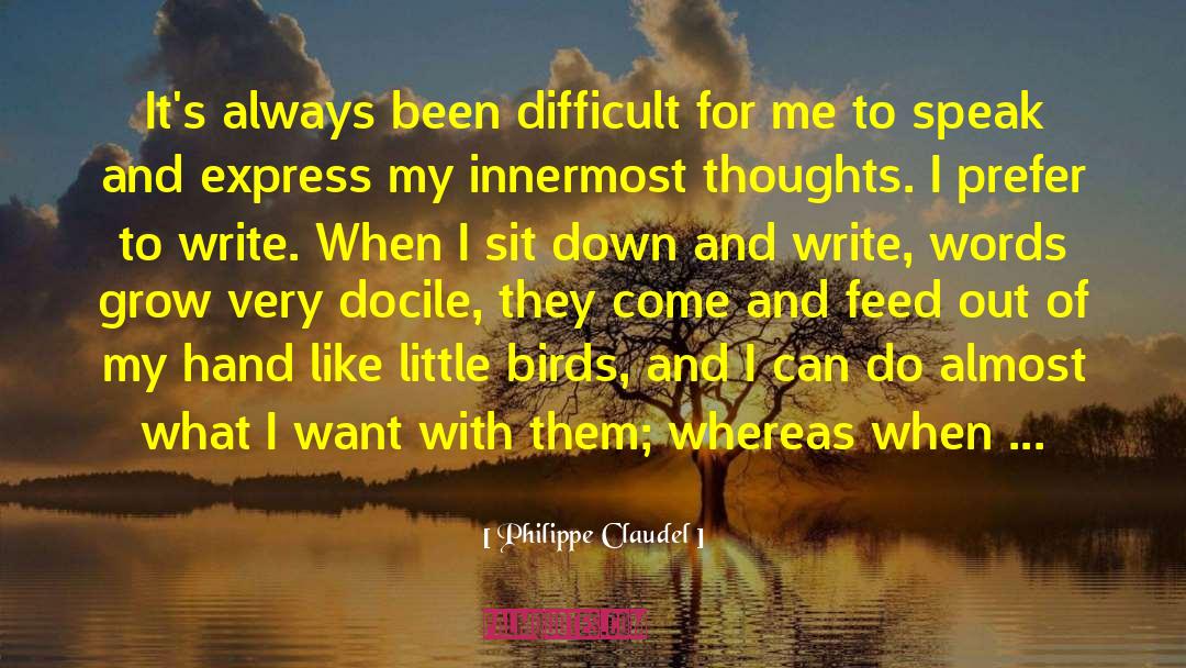 Docile quotes by Philippe Claudel