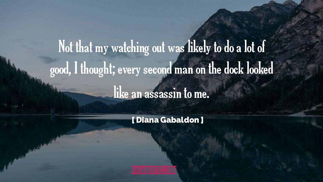 Dock quotes by Diana Gabaldon