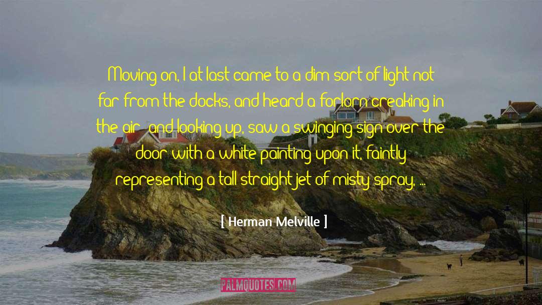 Docks quotes by Herman Melville