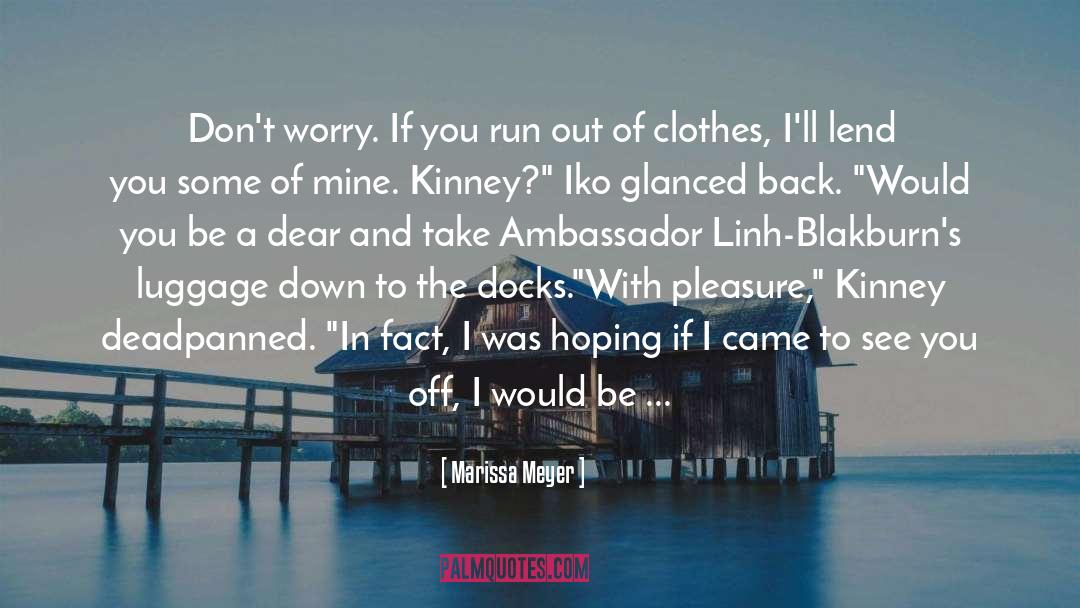 Docks quotes by Marissa Meyer