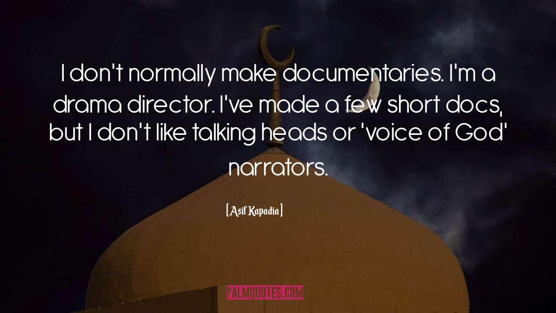 Docs quotes by Asif Kapadia