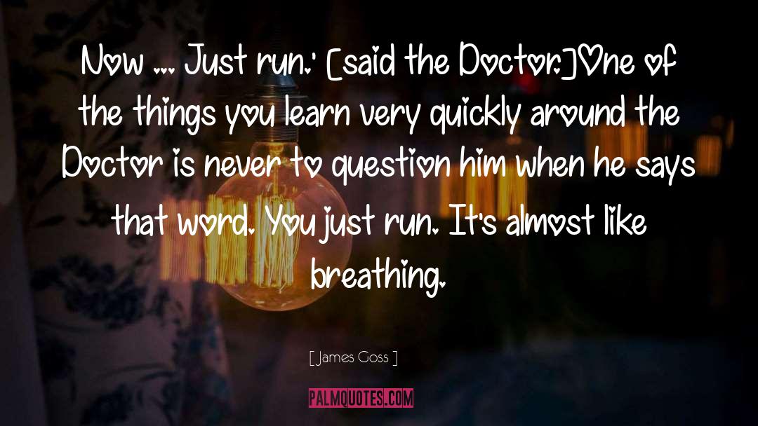 Doctor Burke quotes by James Goss