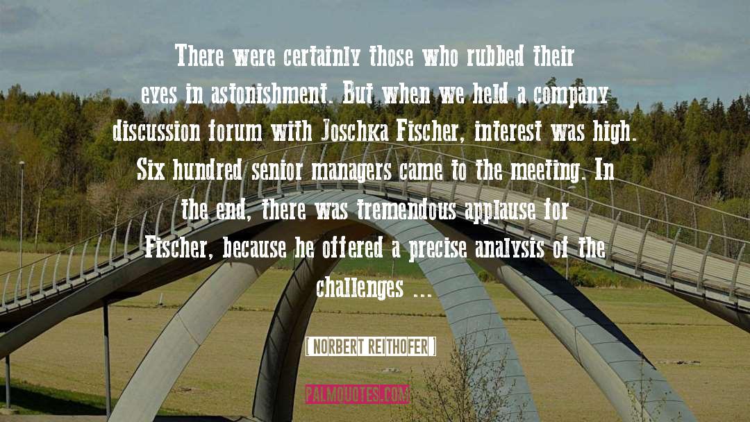 Doctor Fischer Of Geneva quotes by Norbert Reithofer