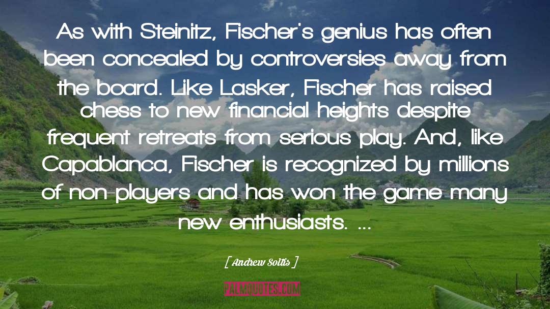 Doctor Fischer Of Geneva quotes by Andrew Soltis