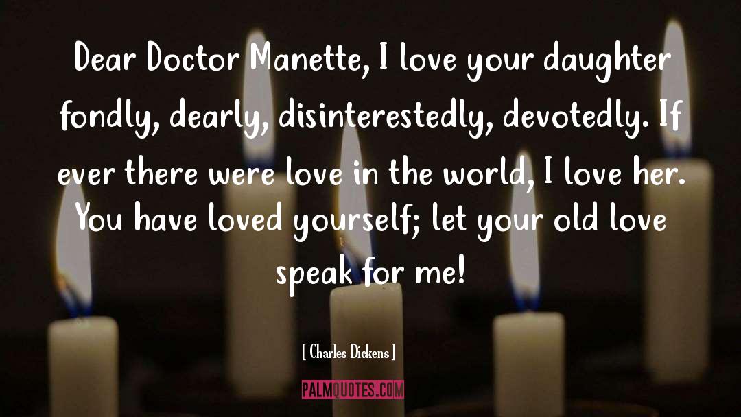 Doctor Manette quotes by Charles Dickens