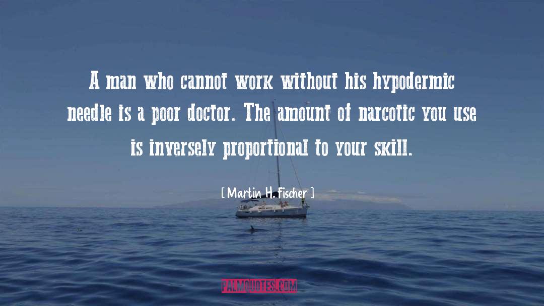 Doctor Nye quotes by Martin H. Fischer