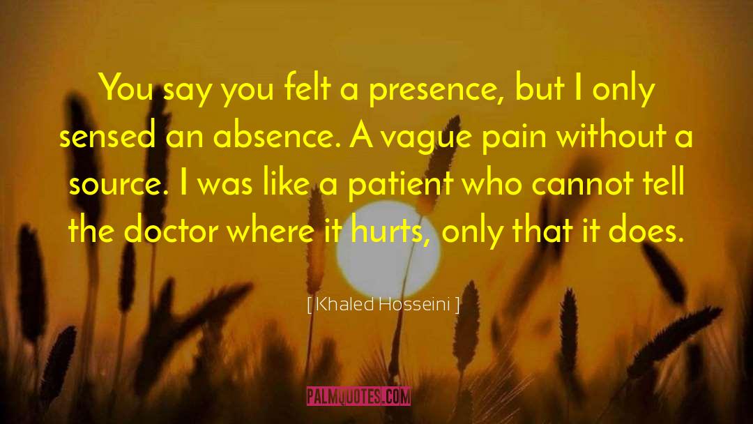 Doctor Patient Relationship quotes by Khaled Hosseini