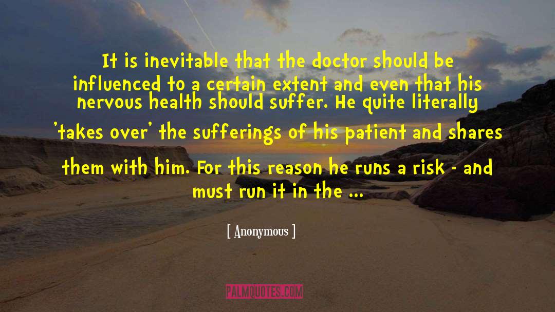 Doctor Patient Relationship quotes by Anonymous
