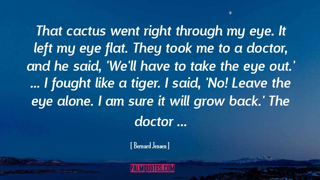 Doctor quotes by Bernard Jensen