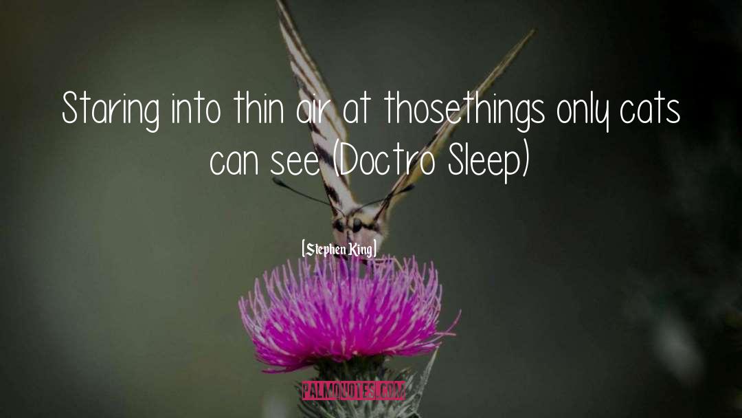 Doctor Sleep quotes by Stephen King