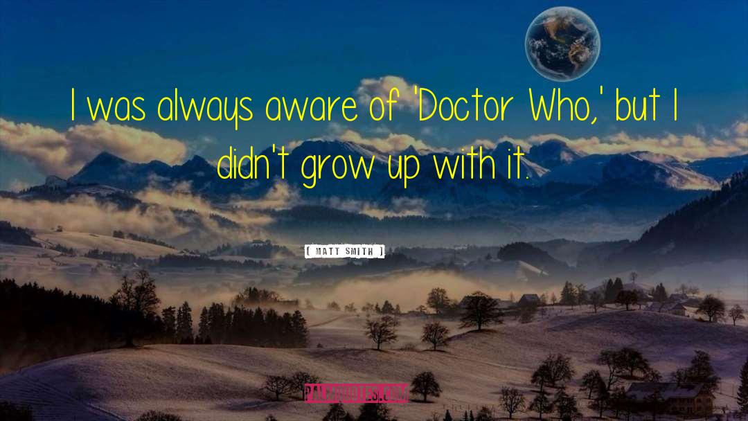 Doctor Who Inspiration quotes by Matt Smith