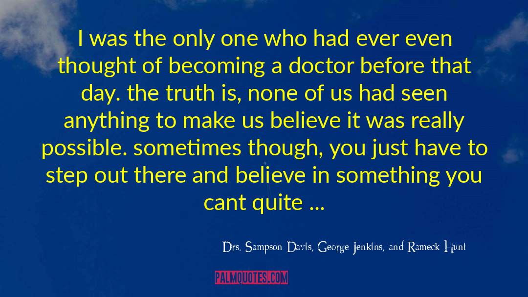 Doctor Who Reference quotes by Drs. Sampson Davis, George Jenkins, And Rameck Hunt