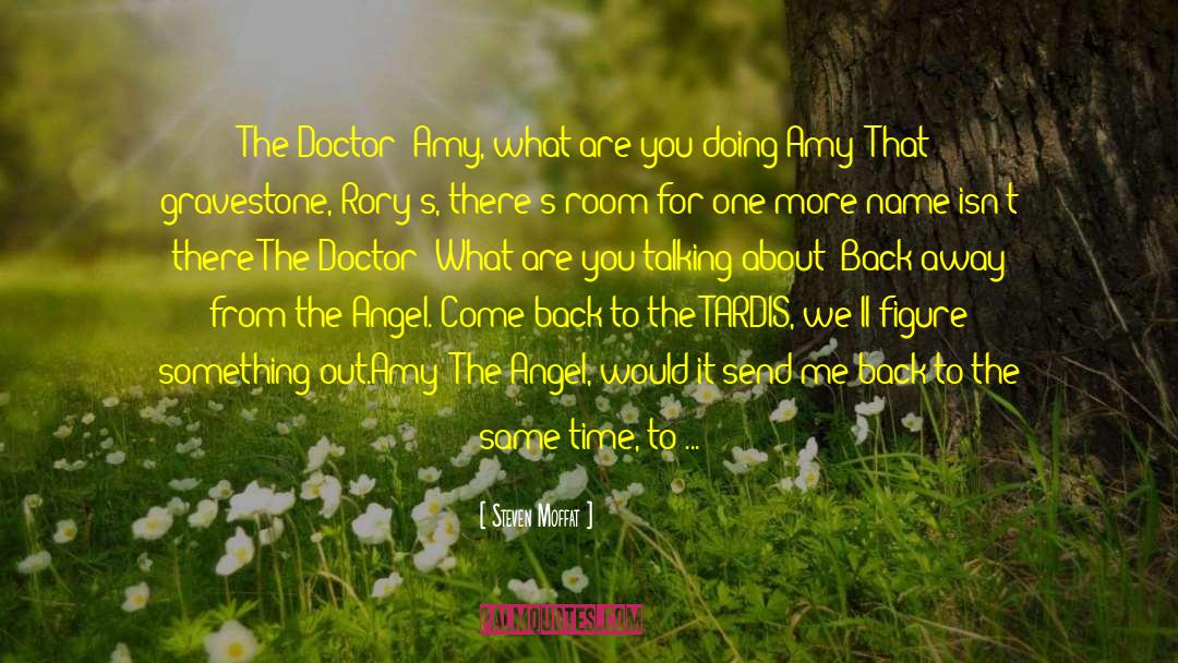 Doctor Who Reference quotes by Steven Moffat