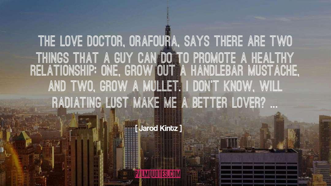 Doctor Zhivago quotes by Jarod Kintz