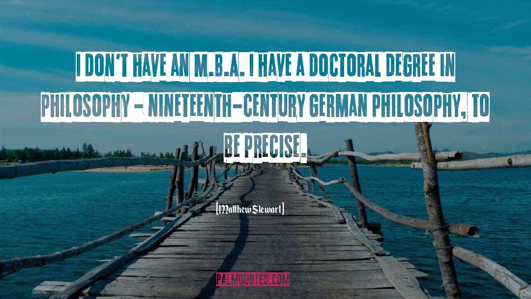 Doctoral quotes by Matthew Stewart