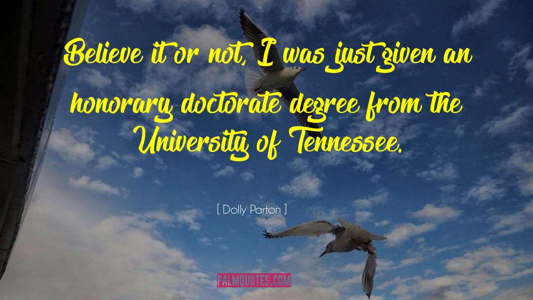 Doctorate quotes by Dolly Parton