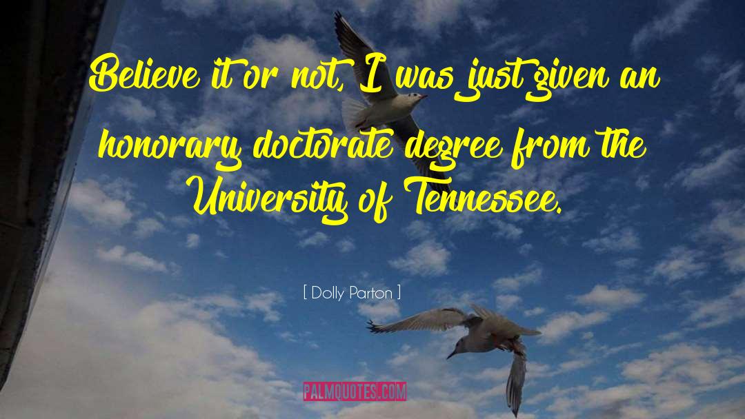 Doctorates quotes by Dolly Parton