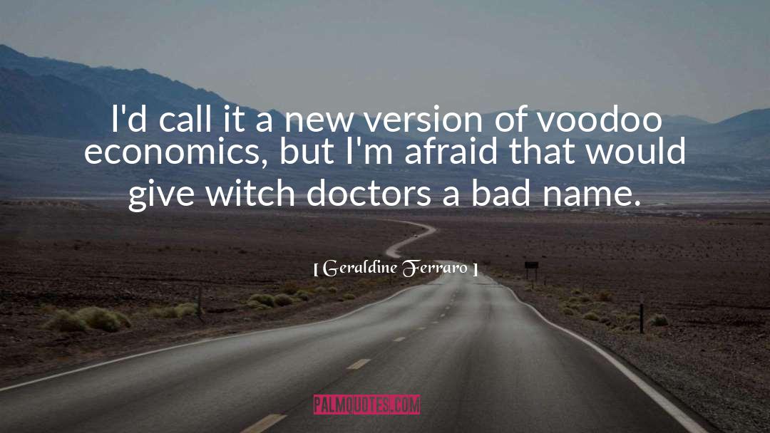 Doctors quotes by Geraldine Ferraro