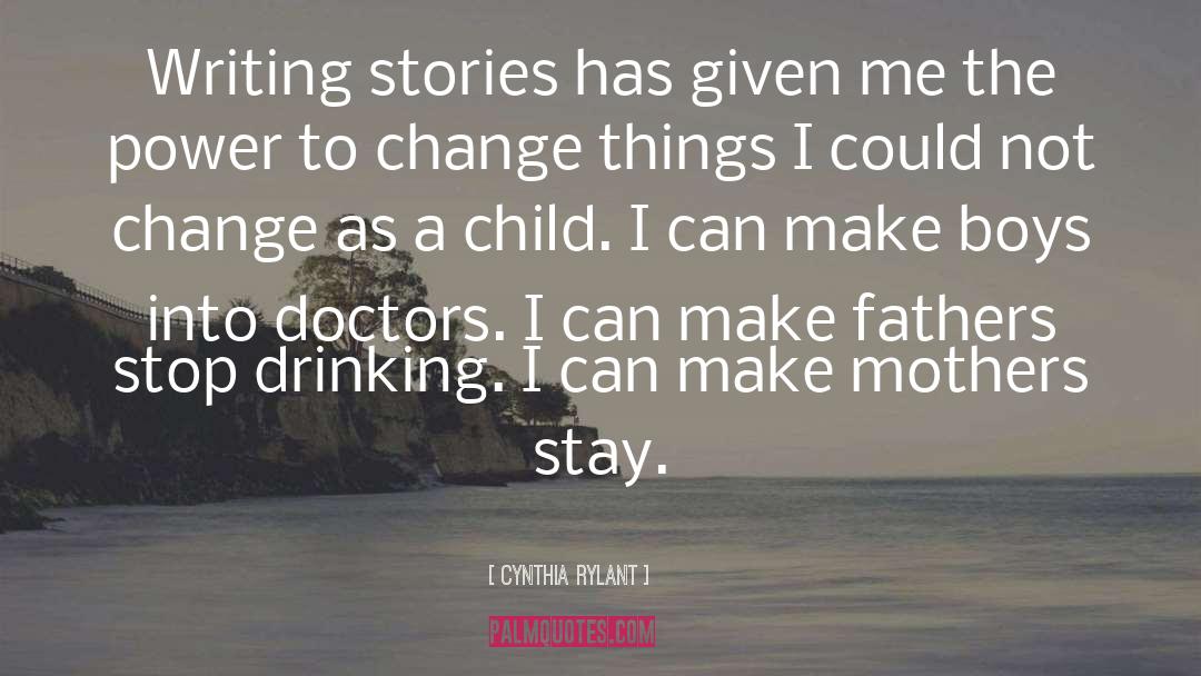 Doctors quotes by Cynthia Rylant