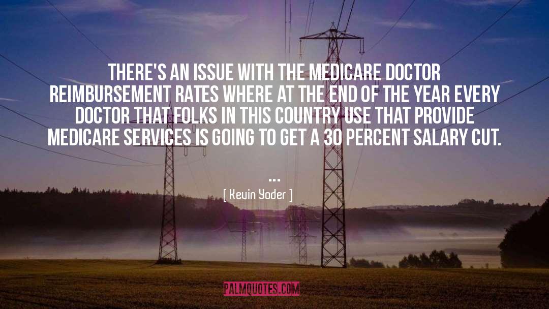 Doctors quotes by Kevin Yoder