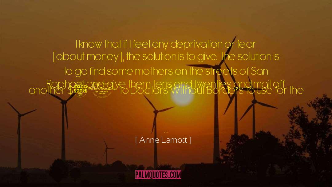 Doctors Without Borders quotes by Anne Lamott