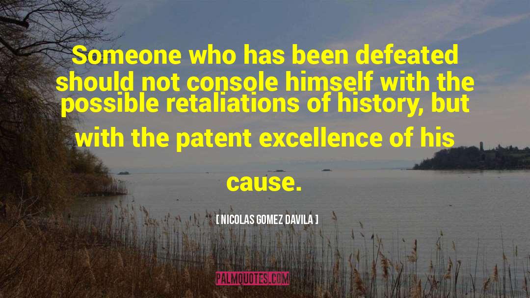 Doctrinal History quotes by Nicolas Gomez Davila