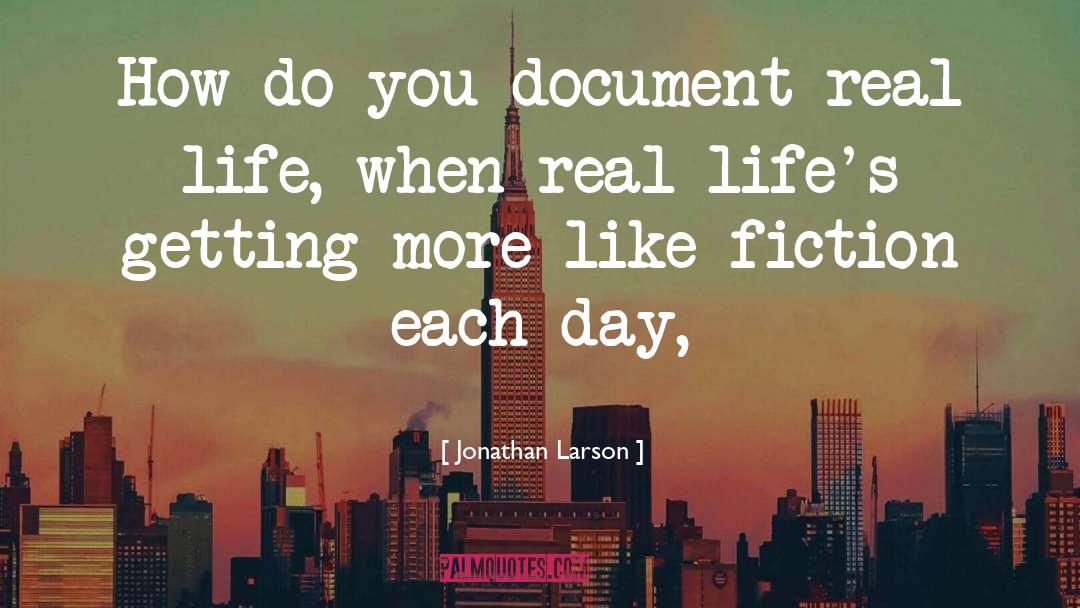 Document quotes by Jonathan Larson