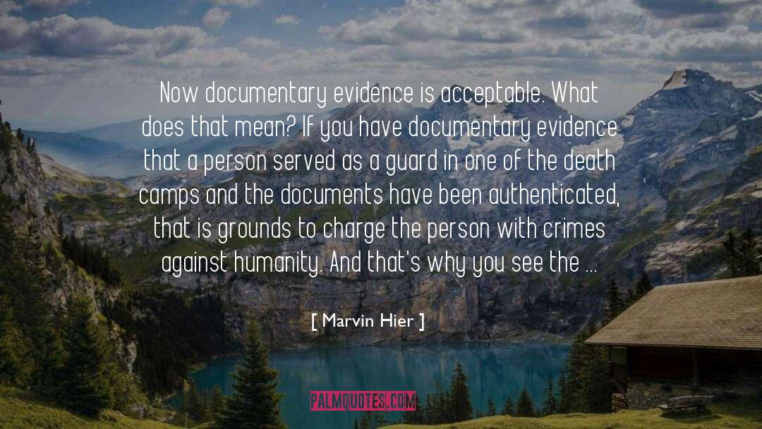 Documentaries quotes by Marvin Hier