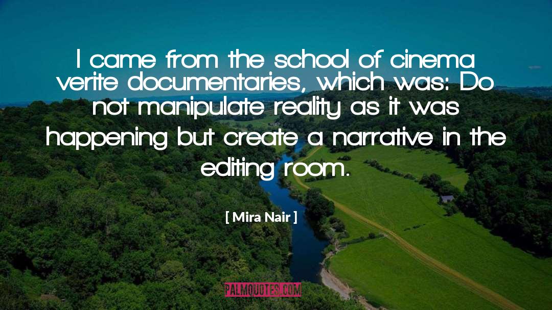 Documentaries quotes by Mira Nair