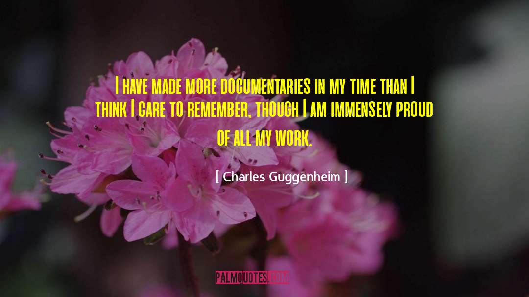 Documentaries quotes by Charles Guggenheim