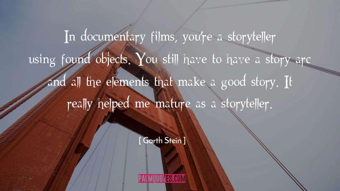 Documentary Films quotes by Garth Stein
