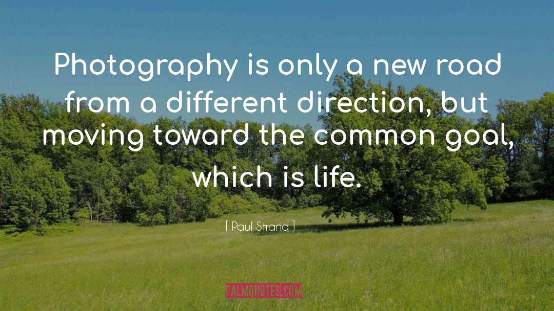 Documentary Photography quotes by Paul Strand