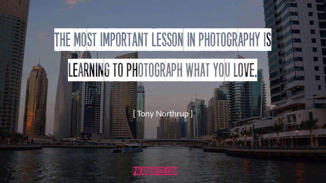 Documentary Photography quotes by Tony Northrup