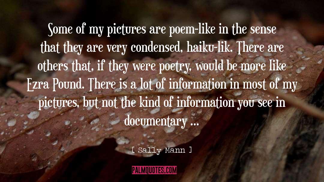 Documentary quotes by Sally Mann